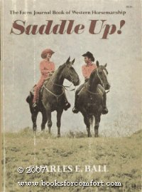 Saddle Up! The Farm Journal Book of Western Horsemanship
