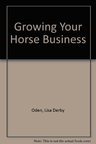 Growing Your Horse Business - Oden
