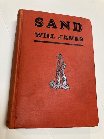 Sand by Will James (Sun Dial Press)