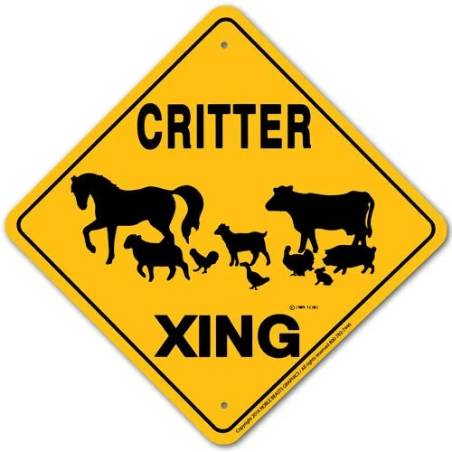 Critter Xing Aluminum Sign #20586
