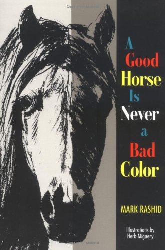 A Good Horse Is Never A Bad Color