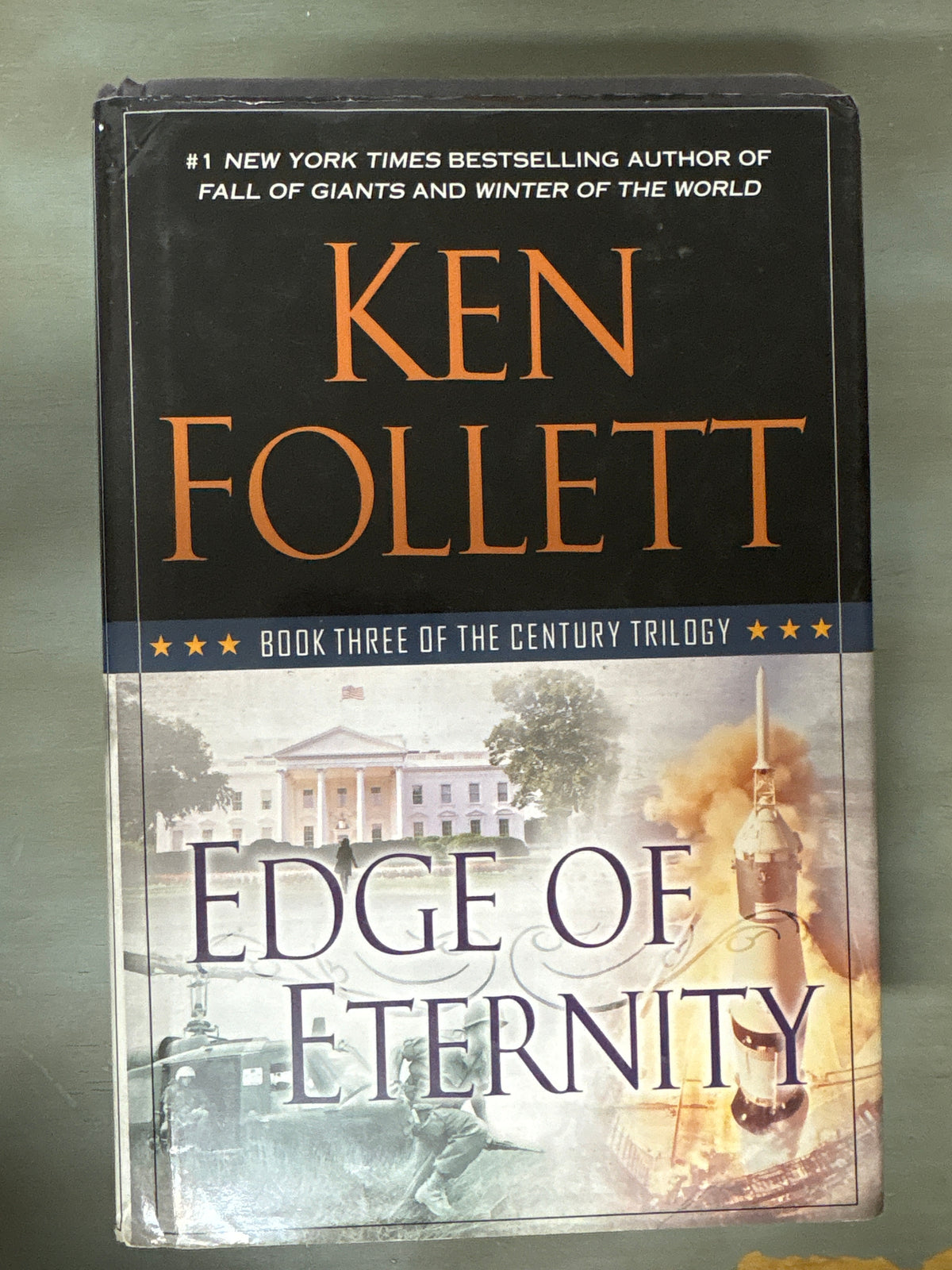 Edge of Eternity by Ken Follett