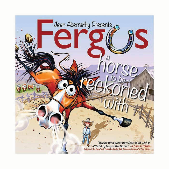 Kelley and Company - Fergus A Horse to Be Reckoned With