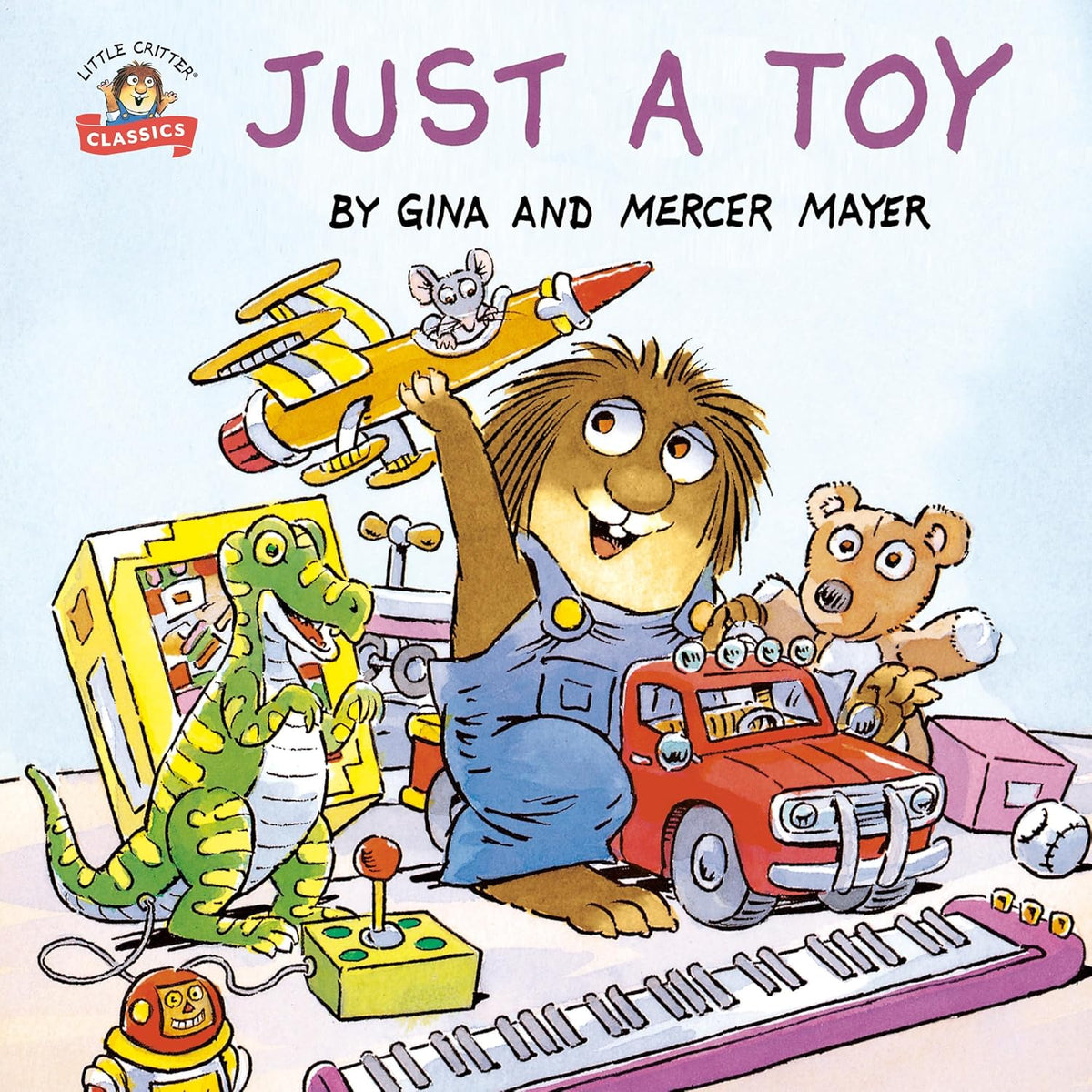 Just A Toy by Mercer Mayer