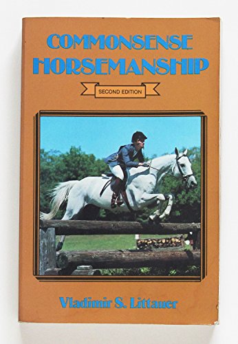 Commonsense Horsemanship - Littauer