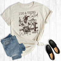 Rebel Rose - Western I Do a Thing Called What I Want Graphic Tee