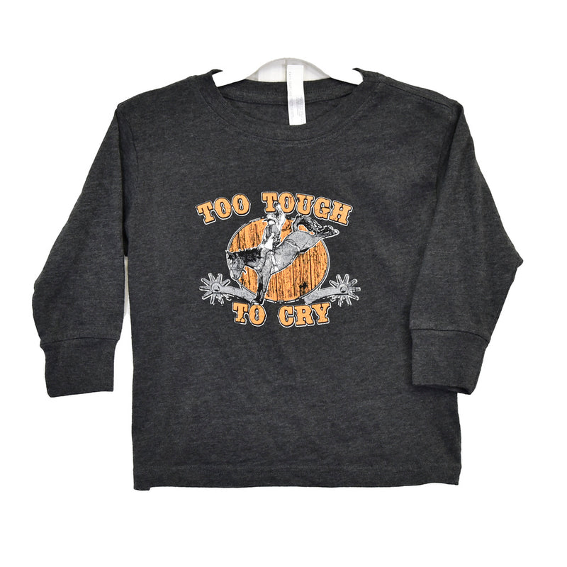 Infant Toddler Too Tough To Cry Long Sleeve Tee