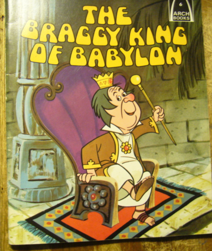 The Braggy King of Babylon